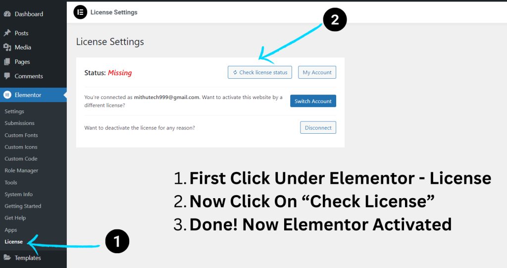 First Click Under Elementor License Now Click On Check License Done Now Elementor Activated 1