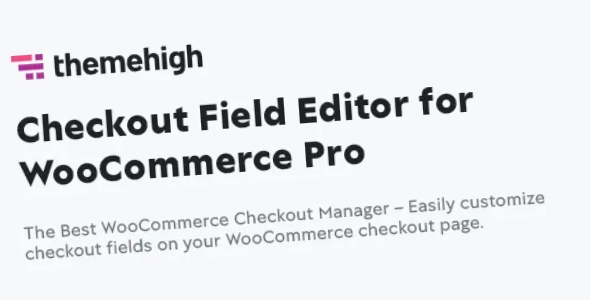 Checkout Field Editor Pro for WooCommerce