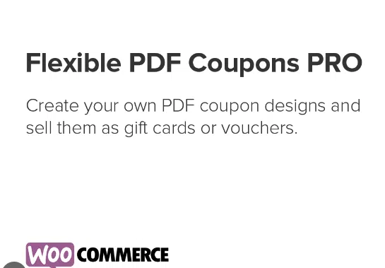 Flexible PDF Coupons Pro for WooCommerce